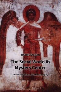 The Social World as Mystery Center