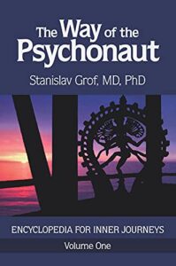 The Way of the Psychonaut: Encyclopedia for Inner Journeys
