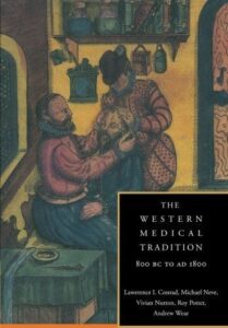 The Western Medical Tradition 800BC – AD1800