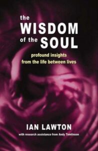 THE WISDOM OF THE SOUL