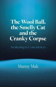 The Wool Ball, the Smelly Cat and the Cranky Corpse
