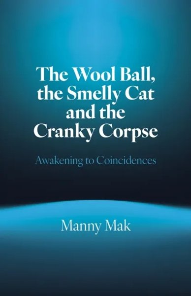 The Wool Ball, the Smelly Cat and the Cranky Corpse