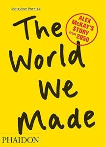 THE WORLD WE MADE