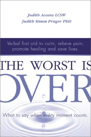THE WORST IS OVER
