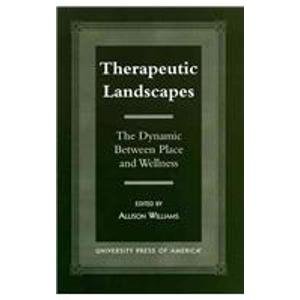 THERAPEUTIC LANDSCAPES