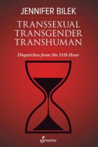 TRANSSEXUAL, TRANSGENDER, TRANSHUMAN