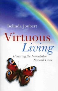 Virtuous Living - Fufilling your Individual Purpose in Life