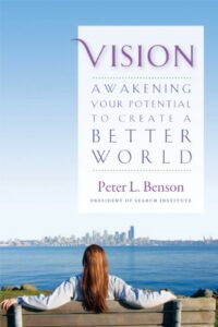 Vision: Awakening your Potential to Create a Better World