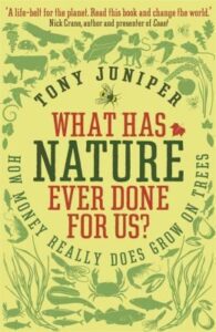 What Has Nature Ever Done for Us?