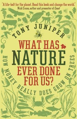 What Has Nature Ever Done for Us?