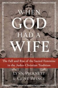 WHEN GOD HAD A WIFE