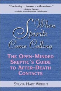 When Spirits Come Calling
