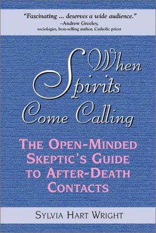 When Spirits Come Calling