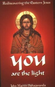 You are the light - Rediscovering the Eastern Jesus